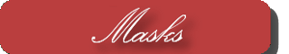 You are on the page for use of masks in the show